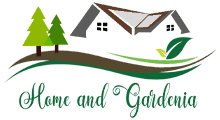 Home and Gardenia